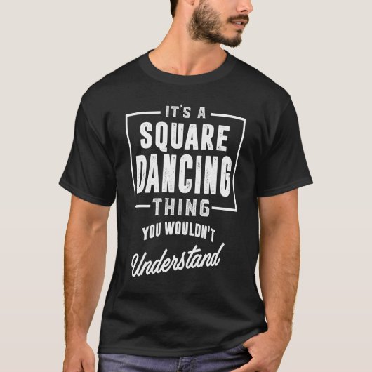 Cadeau voor Square Dancing T-shirt (Voorkant)