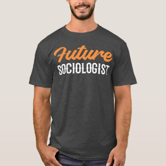 Cadeau voor toekomstige socioloog harde werker Stu T-shirt