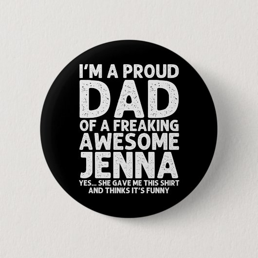 Cadeau voor vader van Jenna Vaderdag Funny Geperso Ronde Button 5,7 Cm (Voorkant)