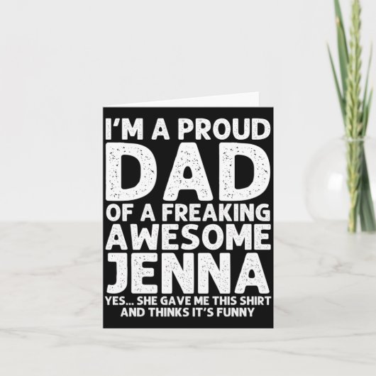 Cadeau voor vader van Jenna Vaderdag Grappig Geper Kaart (Voorkant)