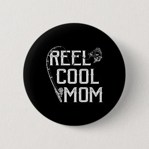 Cadeau voor visliefhebber Reel Cool Moeder Visser Ronde Button 5,7 Cm