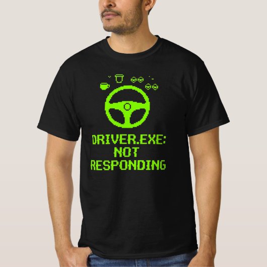 Cadeau voor vrachtwagenchauffeur omdat Driver Exe T-shirt (Voorkant)