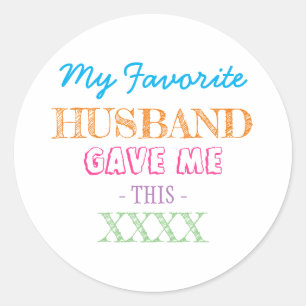 Cadeau voor vrouw van echtgenoot ronde sticker
