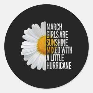 Cadeau voor vrouwen met verjaardag in maart Funny  Ronde Sticker