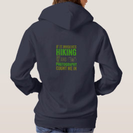 Cadeau voor Wandelaars en Fotografieliefhebbers Hoodie