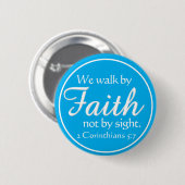 Cadeau! We lopen door geloof Ronde Button 5,7 Cm (Voorkant /achterkant)