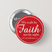 Cadeau! We lopen door het geloof Ronde Button 5,7 Cm (Voorkant /achterkant)