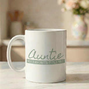 Cadeau zwangerschapsaankondiging tante favoriete t koffiemok