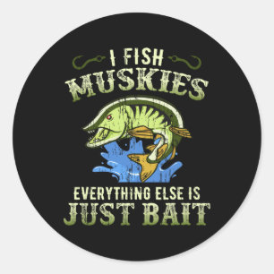 Cadeaubestelling voor Musky-vissen Muskie T-shirt  Ronde Sticker