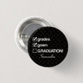 Cadeaubon Afstuderen op aangepaste naam | Funny Af Ronde Button 3,2 Cm (Voorkant /achterkant)