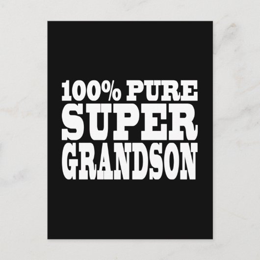 Cadeaus 4 kleinzonen: 100% Pure Super Grandson Briefkaart (Voorkant)