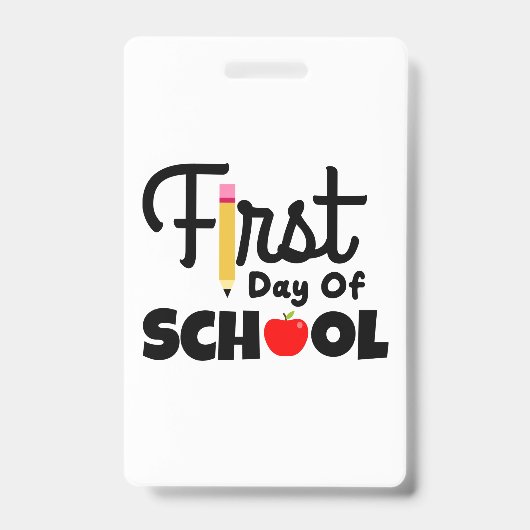 Cadeaus Leraar | Eerste Dag Van School Badge (Voorzijde)