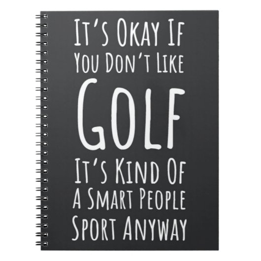 Cadeaus voor golfliefhebbers Funny Golfer Sarcasti Notitieboek (Voorkant)
