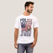 Cadeaus voor politieagenten die hoogstwaarschijnli t-shirt (Voorkant volledig)