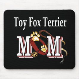 Cadeaus voor Toy Fox Terrier-moeders Muismat