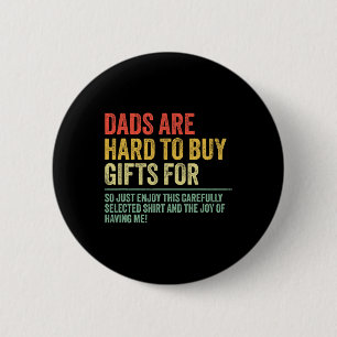 Cadeaus voor vaders die moeilijk te kopen zijn voo ronde button 5,7 cm