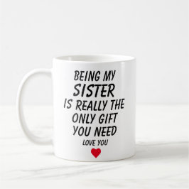 Cadeaus voor zus, grappig zus cadeau, zus mok, kof koffiemok