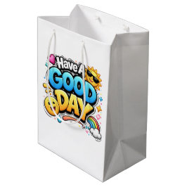 Cadeautas met een goede dag – Leuk positief citaat