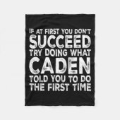 Caden - If At First You Don't Succeed Try Doing Wh Fleece Deken (Voorkant)