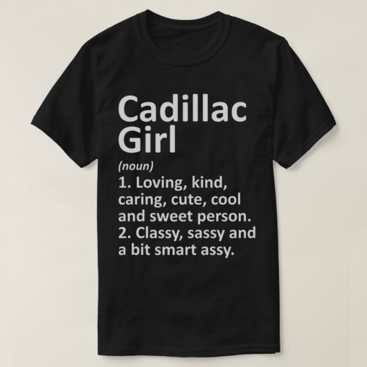 Cadillac Girl CADILLAC GIRL MI MICHIGAN Funny City T-shirt (Design voorkant)