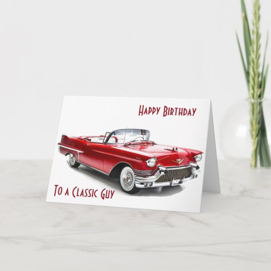CADILLAC STYLE Birthday wil een CLASSIC GUY Kaart (Voorkant)