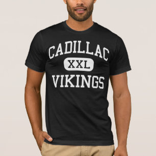 Cadillac - Vikings - High - Cadillac Michigan T-shirt