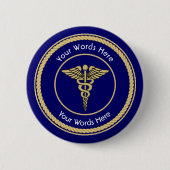 Caduceus Rope Shield Universal Custom Ronde Button 5,7 Cm (Voorkant)