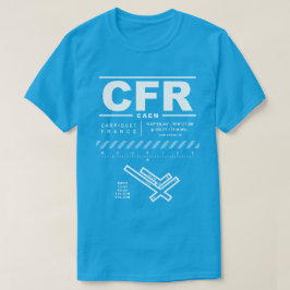 Caen - Carpiquet Airport CFR T-Shirt