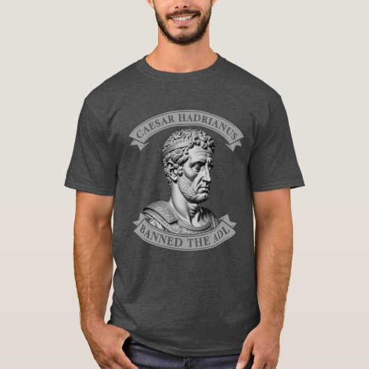 Caesar Hadrianus Ban Het ADL T-shirt (Voorkant)
