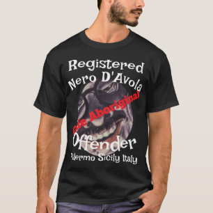 Cafe Aboriginal Geregistreerde Nero D'Avola Dader T-shirt