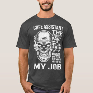 Cafe Assistant T-shirt