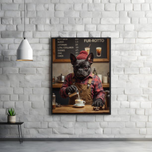 Café Chaos: Franse Bulldog achter de bar Poster