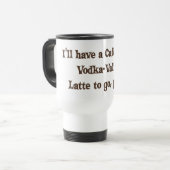 Cafe-Mocha Vodka-Valium Latte Reisbeker (Voorkant links)