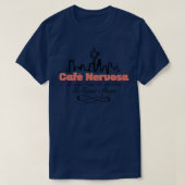 Cafe Nervosa T-shirt (Design voorkant)