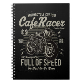 Cafe Racer Work Hard Race Fast Go of Go Home Notitieboek