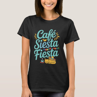 Café Siesta Fiesta Kat Sombrero Spaans Leuk Citaat T-shirt