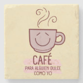 Café y dulce como yo stenen onderzetter (Voorkant)
