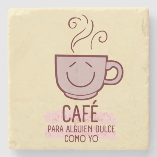 Café y dulce como yo stenen onderzetter (Voorkant)