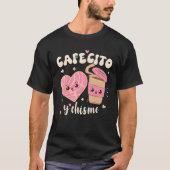 Cafecito en Chisme Mexicaanse koffie  Hispanic-erf T-shirt (Voorkant)