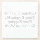 Cafeïne-aangedreven sarcasme koffie - Onderzetter Glazen Onderzetter (Achterkant)