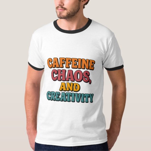 Cafeïne Chaos en creativiteit T-shirt (Voorkant)