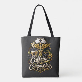 Cafeïne & Compassie Grappig Verpleegster Cadeau Tote Bag