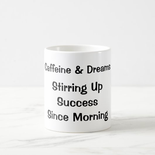 Cafeïne & Dromen: Succes opstoken Koffiemok (Center)