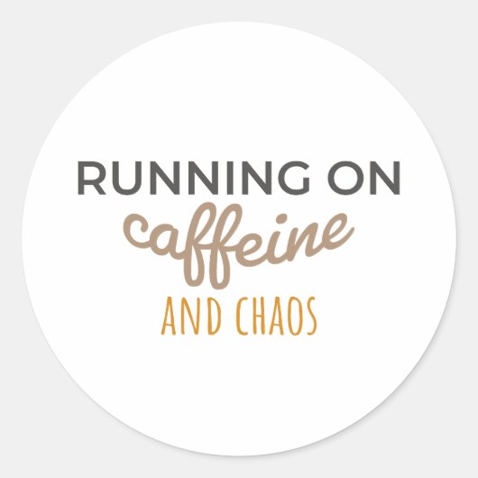 Cafeïne en chaos ronde sticker (Voorkant)