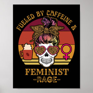 Cafeïne en feministische woede vrouwenrechten keuz poster