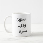 Cafeïne en grote dromen koffiemok (Links)