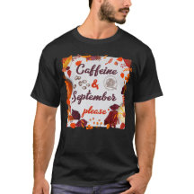 Cafeïne en september, alsjeblieft