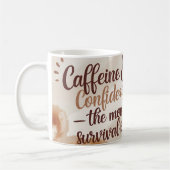 Cafeïne en zelfvertrouwen - Funny Mom Coffee Mok (Links)