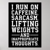 Cafeïne, gewichtheffen, ongepaste gedachten poster (Voorkant)