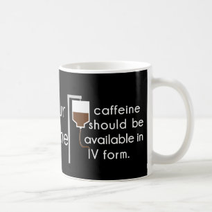 cafeïne in IV, verpleegster humor Koffiemok